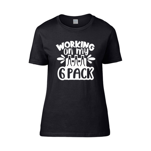 Im Working On My Six Pack Of Beer Funny Beer Logo Cheap Tee Logo Unique Tees Women's T-Shirt Tee