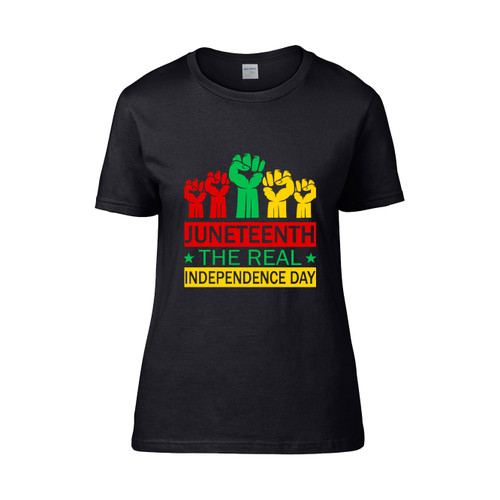 Juneteenth The Real Independence Day Shirt Black History American African Freedom Day  Women's T-Shirt Tee