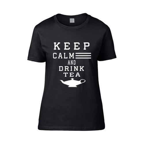Keep Calm And Drink Tea  Women's T-Shirt Tee