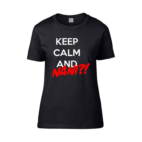 Keep Calm And Nani  Women's T-Shirt Tee