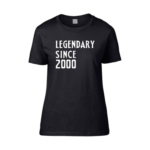 Legendary Since 2000  Women's T-Shirt Tee
