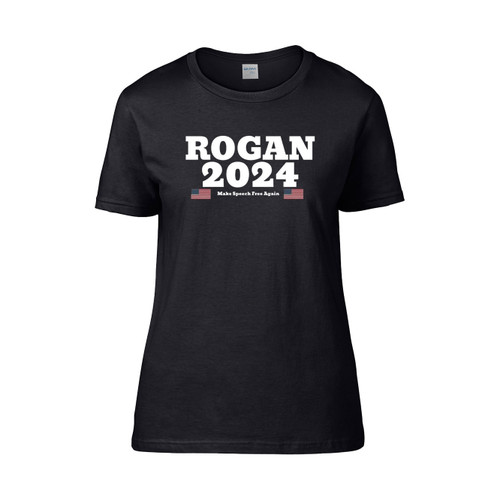 Make Speech Free Again Rogan 2024 Joe Rogan For President  Women's T-Shirt Tee