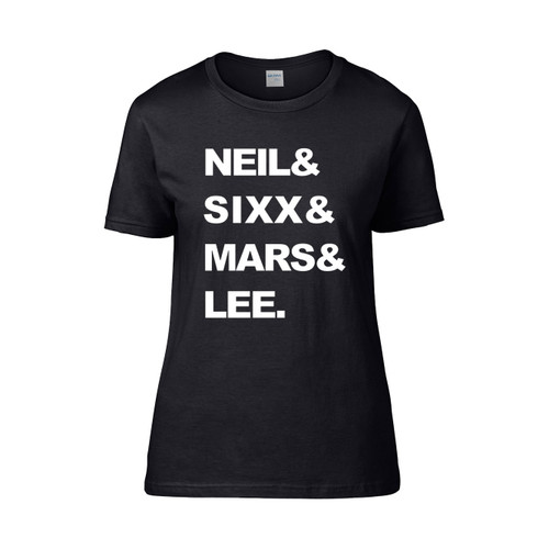 Motley Crue Names Neil Sixx Mars Lee Heavy Glam Metal Music Band  Women's T-Shirt Tee