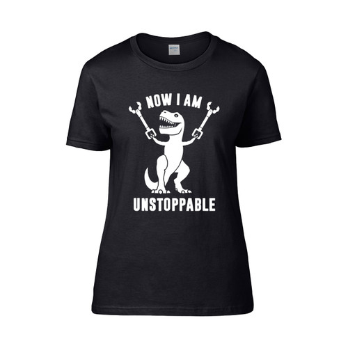 Now I Am Unstoppable  Women's T-Shirt Tee