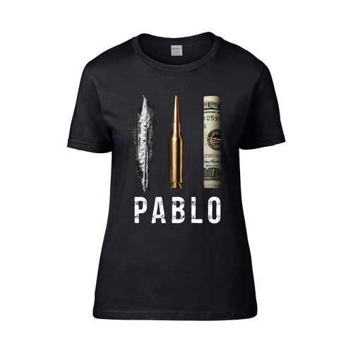 Pablo Escobar Dollar Cocaine Bullet  Women's T-Shirt Tee