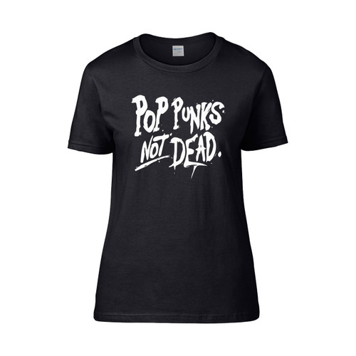 Pop Punks Not Dead  Women's T-Shirt Tee