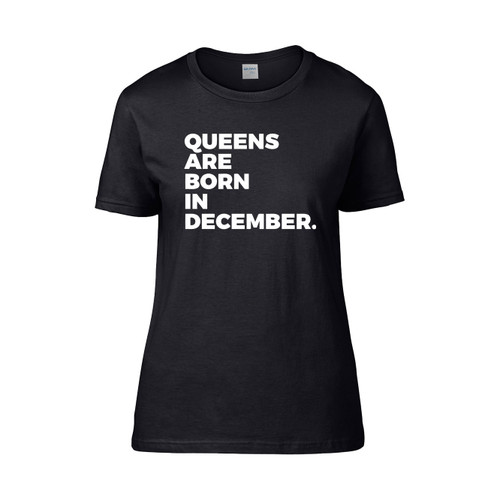 Queens Are Born In December 2  Women's T-Shirt Tee