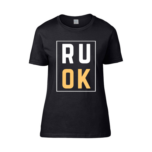 R U Ok  Women's T-Shirt Tee