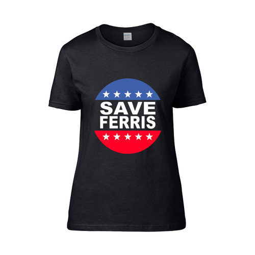 Save Ferris Movie  Women's T-Shirt Tee