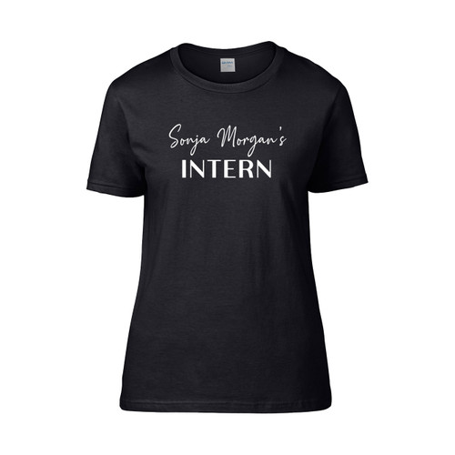 Sonja Morgans Intern Funny The Real Housewives Of New York City  Women's T-Shirt Tee