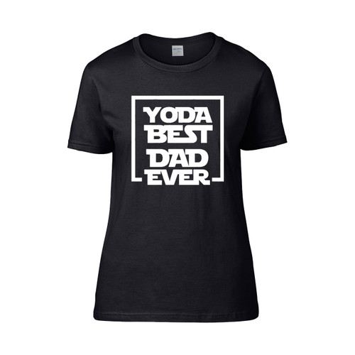 Star Wars Yoda Best Dad Ever  Women's T-Shirt Tee
