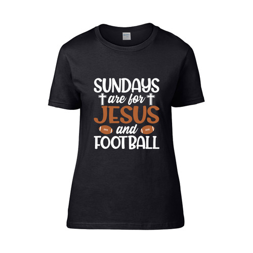 Sundays Are For Jesuss And Football Aa  Women's T-Shirt Tee