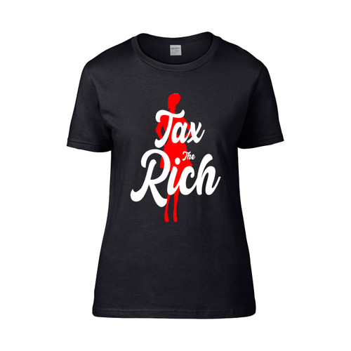 Tax The Rich Bitches Get Stuff Done Aoc  Women's T-Shirt Tee