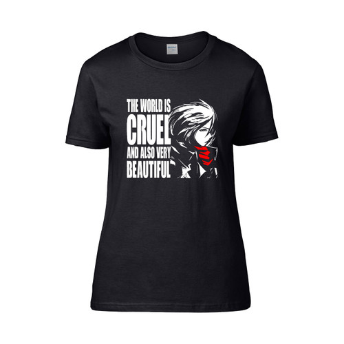 The World Is Cruel And Also Very Beautiful  Women's T-Shirt Tee
