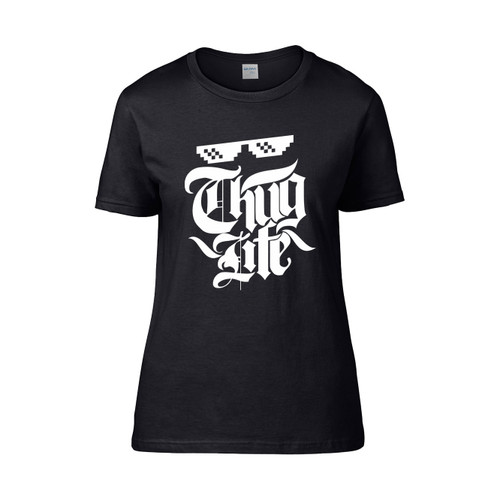 Thug Life Gangsta  Women's T-Shirt Tee