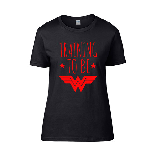 Training To Be Wonder Women  Women's T-Shirt Tee