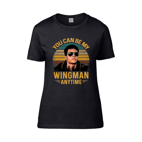 You Can Be My Wingman Anytime Cruise  Women's T-Shirt Tee