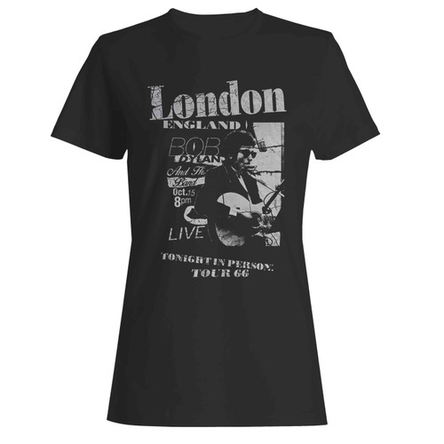 Bob Dylan London England  Women's T-Shirt Tee