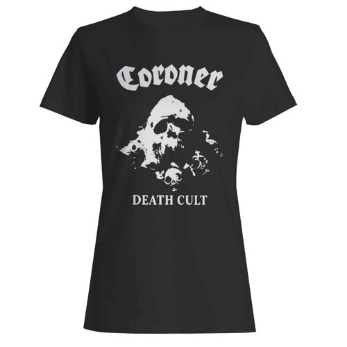 Coroner Death Cult  Women's T-Shirt Tee