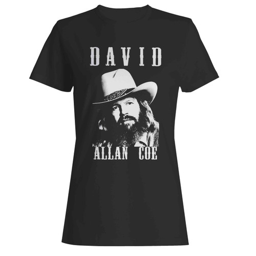 David Allan Coe  Women's T-Shirt Tee