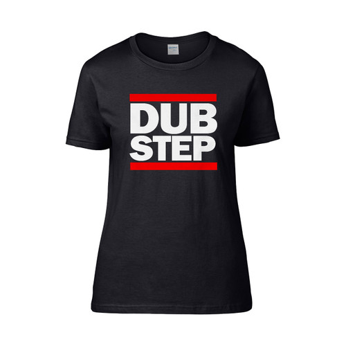 Dubstep Music Run Dmc Slogan  Women's T-Shirt Tee