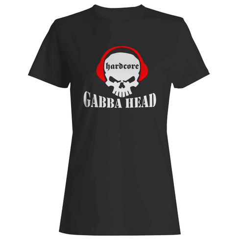 Hardcore Gabber  Women's T-Shirt Tee