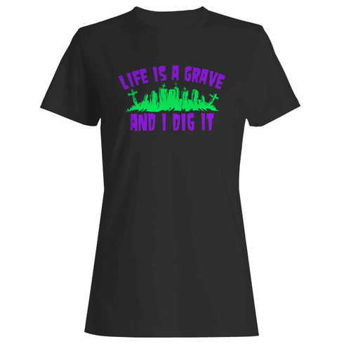 Lives Is A Grave  Women's T-Shirt Tee