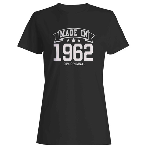 Made In 1962  Women's T-Shirt Tee Made In 1962  Women's T-Shirt Tee