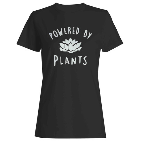 Powered By Plants Vegan Vegetarian  Women's T-Shirt Tee