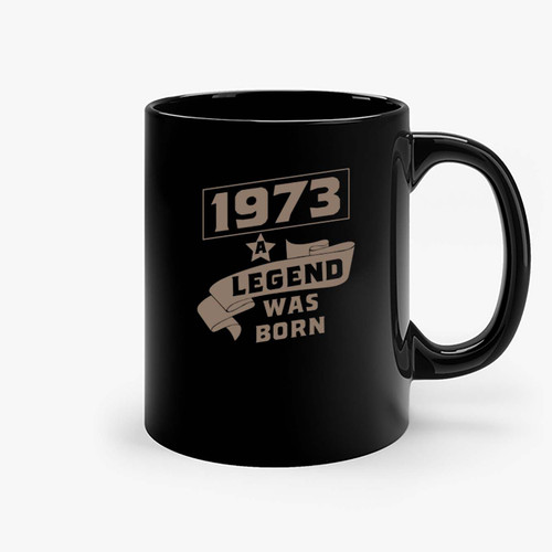 1973 A Legend Was Born Ceramic Mugs