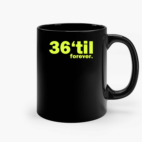 36 Til Forever Wu Tang Ceramic Mugs