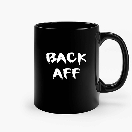 Back Aff Ya Spooky Ceramic Mugs