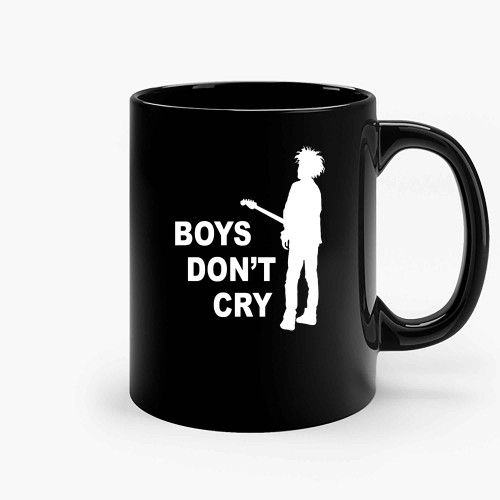 Boys Dont Cry Rob Is The Cure Ceramic Mugs