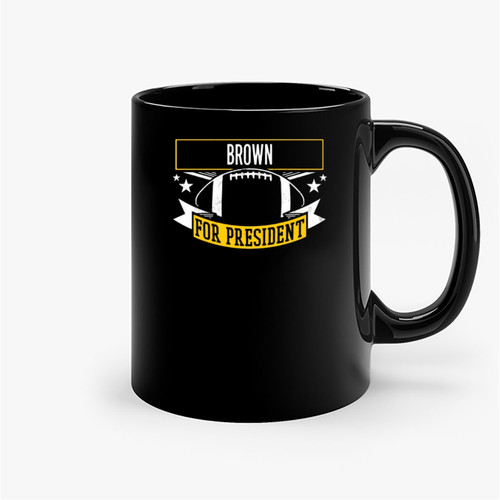 Brown For President Ceramic Mugs