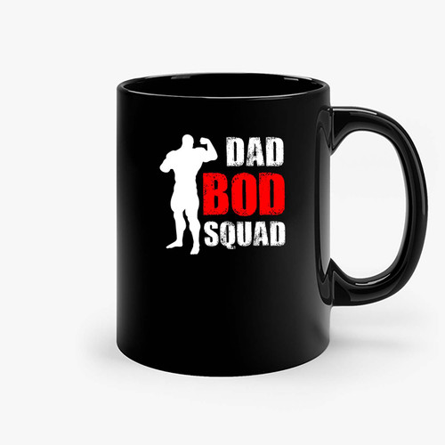 Dad Bod Squad Ceramic Mugs