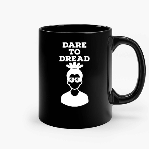 Dare To Dread Hair Ceramic Mugs