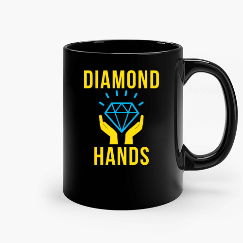 Diamond Hands For You Stock Ceramic Mugs