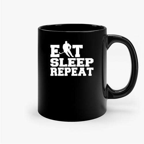 Eat Sleep Repeat Hockey Ceramic Mugs