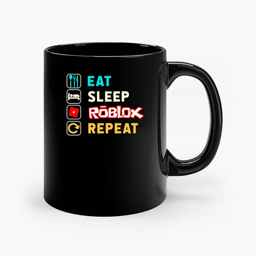 Eat Sleep Roblox Repeat Ceramic Mugs