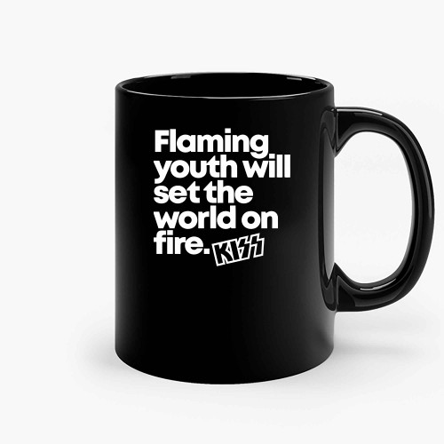 Flaming Youth Will Set The World On Fire Kiss Ceramic Mugs