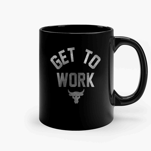 Get To Work The Rock Under Armor Project Grunge Ceramic Mugs