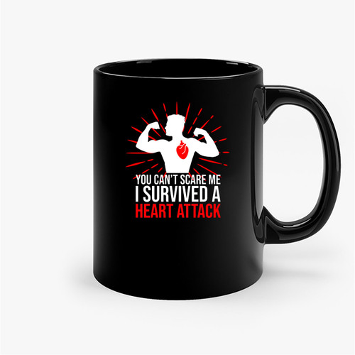 Heart Attack Survivor Heart Surgery Ceramic Mugs
