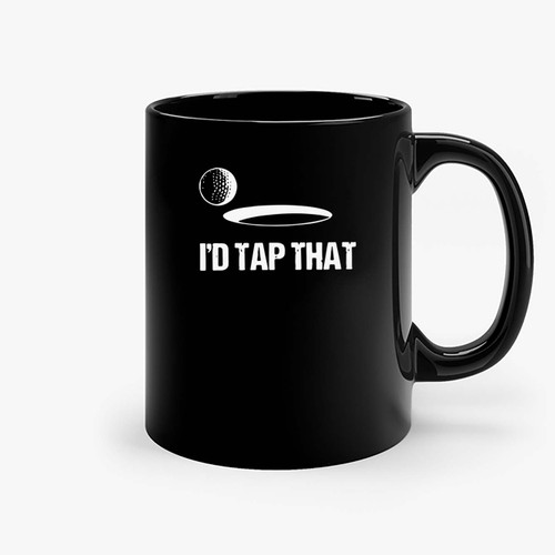 I D Tap That Gof Ceramic Mugs