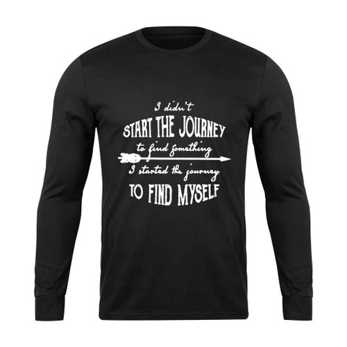 Hiking Journey Quote Long Sleeve T-Shirt
