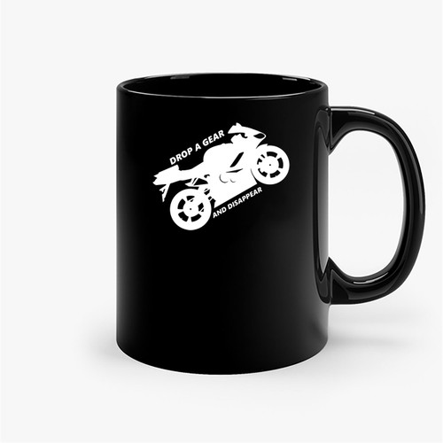 Motorcycle Biker Slogan Drop A Gear Tt Race Motorbike Ceramic Mugs