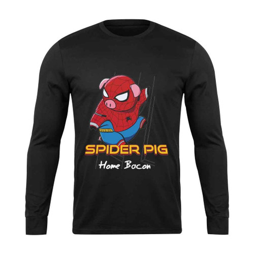 Home Bacon Spider Pig Long Sleeve T-Shirt