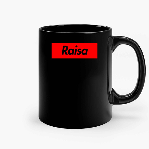 Raisa Name Labe Ceramic Mugs
