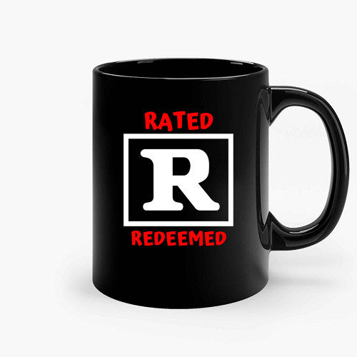 Rated R For Redeemed Ceramic Mugs