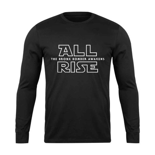 All Rise For Aaron Judge Yankees Bronx Bomber Star Wars Long Sleeve T-Shirt