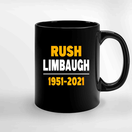Rush Limbaugh Rip Rush Limbaugh Ceramic Mugs